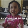 Rhythm for Babies - Single