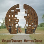 Wilson Thicket - Honey Hangover