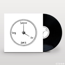 Someone For a Love Song Close