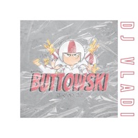 Buttowski 2025 - Single - DJ Vladi