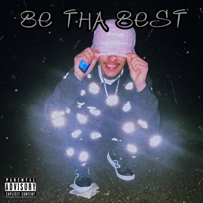 Be Tha Best - Single