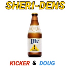 Sheri-Dens (feat. BDJ) Kicker & Doug