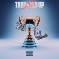 Trophyed Up (feat. Leeky2x) - Single - JayJay