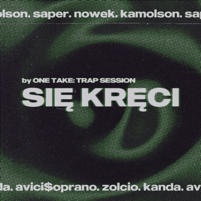 Się Kręci (feat. AVICI$OPRANO, Zolcio & Nowek) - Single