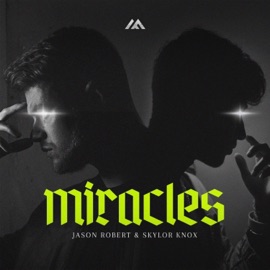 Miracles Jason Robert & Skylor Knox