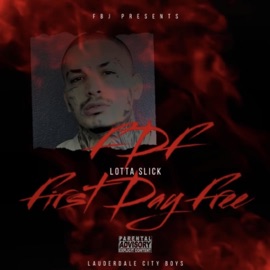 FDF (First Day Free) Lotta Slick