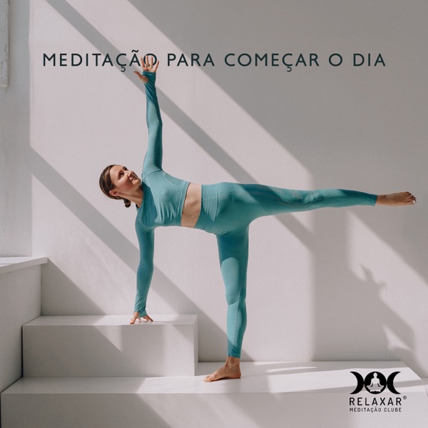 Meditação para Começar o Dia