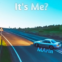 It's Me? - Single - MARIN