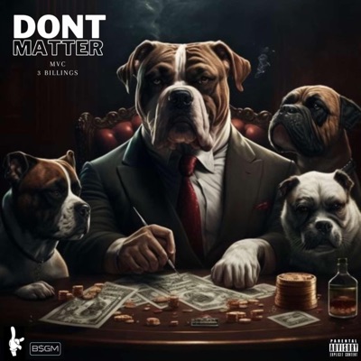 Don't Matter - Single