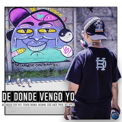 De Donde Vengo Yo (feat. Big Apple, Control Habilis, Kbro Kbrera, Saikoflow 187, Fisher Showa, Cool Maze & Nvwcyb) - Single