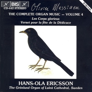 Messiaen: Complete Organ Music, Vol. 4
