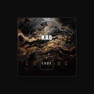 Listen to H.U.G, watch music videos, read bio, see tour dates & more!