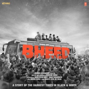 Bheed (Original Motion Picture Soundtrack) - Single