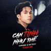Cạn Tình Như Thế - Thành Đạt