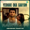 Yedhaki Oka Gaayam (Rainy Lofi) - Single