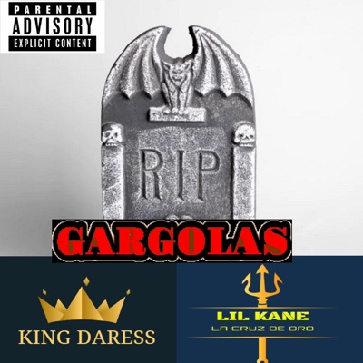 RIP GARGOLAS (CHILE UNIDO) (feat. KING DARESS) - Single