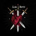 Slow Death