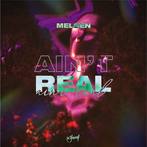 Ain't Real - Single