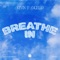 Breathe In - Kevin D'Angello lyrics
