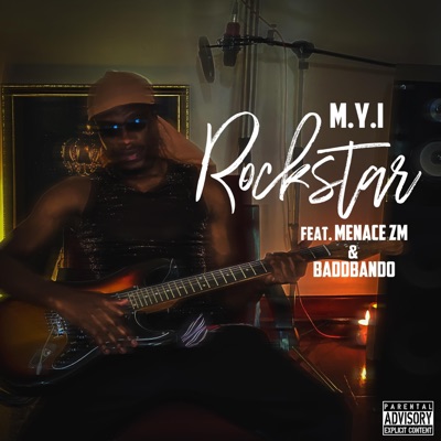 Rockstar (feat. Menace ZM & BaddBaNDO) - Single