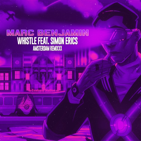 Whistle (Amsterdam Remixxx) - Single