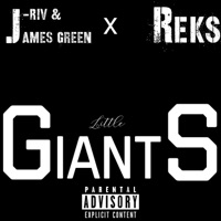 Little Giants (feat. Reks) - Single - J-Riv & James Green