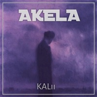 Akela - Single - KALii