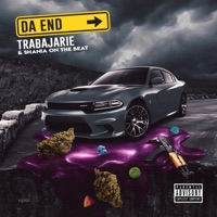 Da End - Trabajarie & ShaniaOnTheBeat
