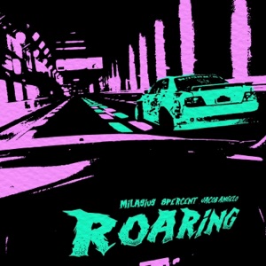 roaring (feat. Jacob Angelo) - Single