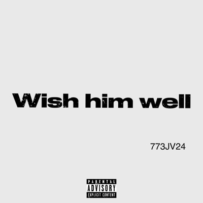 Wish Him Well - Single