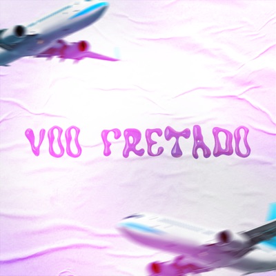 Voo Fretado - Single