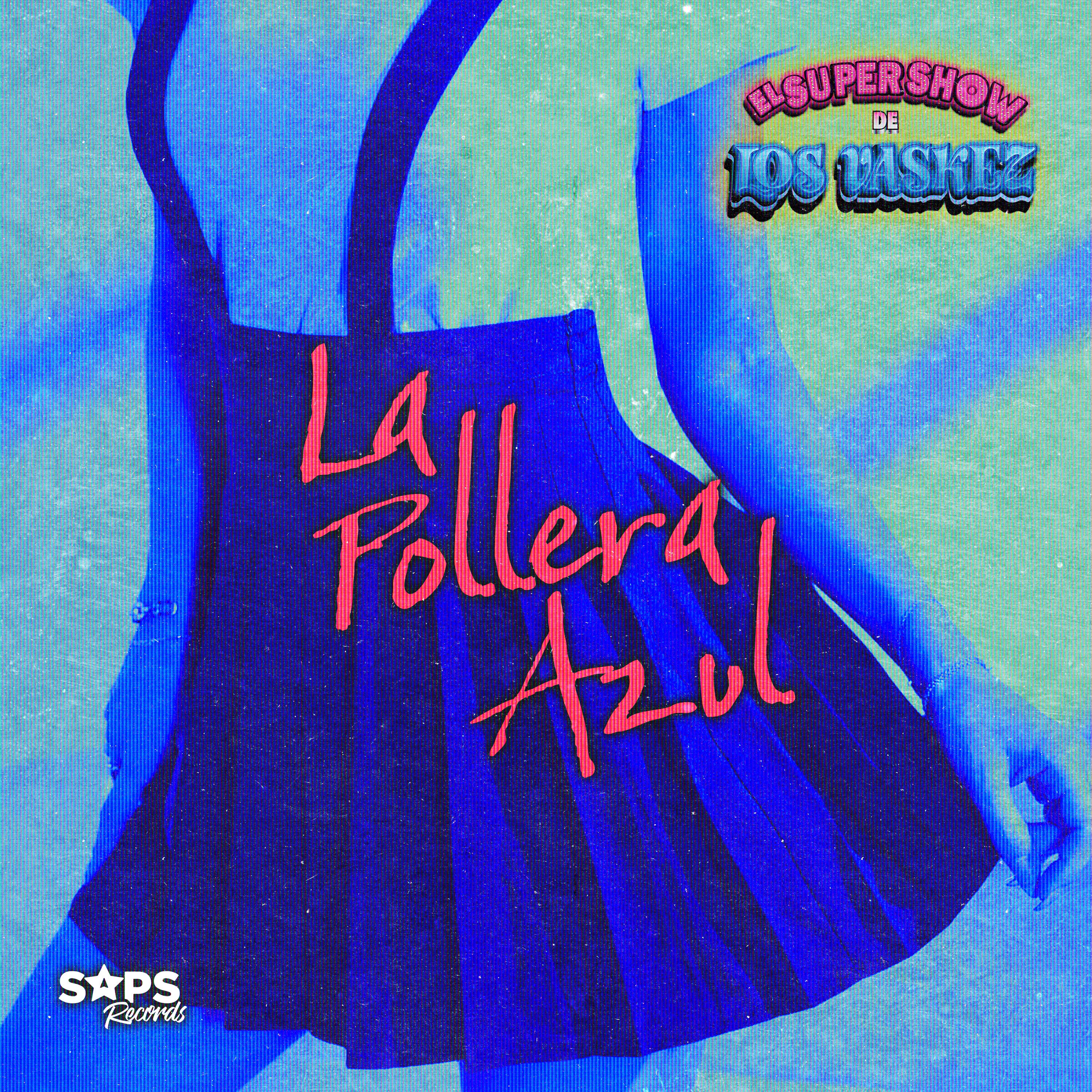 La Pollera Azul - Single