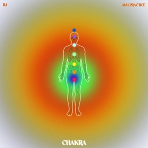CHAKRA (feat. MALPRACTICE)