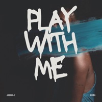 Play With Me - Single - Jiggy J