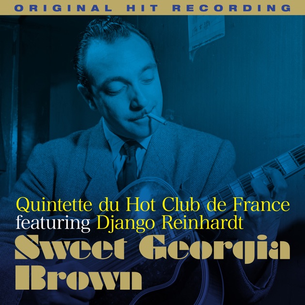 Sweet Georgia Brown - song and lyrics by Django Reinhardt