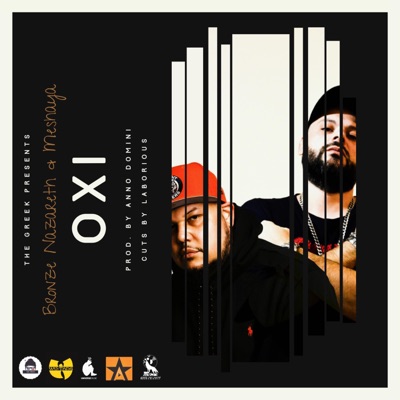 OXI (feat. Bronze Nazareth, Meshaya, Laborious & Anno Domini) - Single