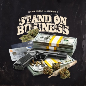 Stand On Business (feat. Okese1)