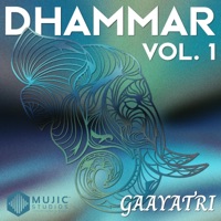 Dhammar, Vol. 1 (feat. Satwinder Pal Singh & Mehar-Jot Singh) - Gaayatri