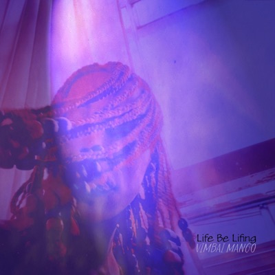 Life Be Lifing - Single