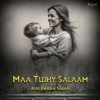 Maa Tujhy Salaam - Single