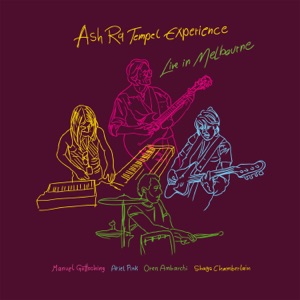 Ash Ra Tempel Experience (Live in Melbourne) [Mixed Tracks]