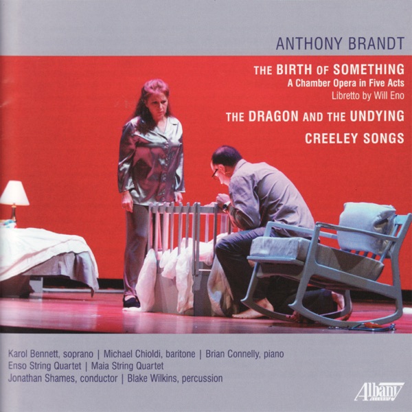 Anthony Brandt: The Birth of Something