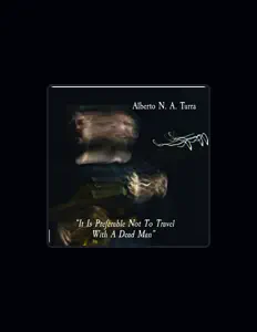 Alberto N. A. Turra dinle, müzik videolarını izle, biyografisini oku, tur tarihlerini ve daha fazlasını gör!