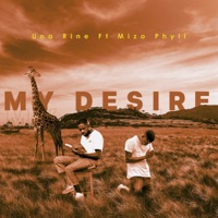 My Desire (feat. Mizo Phyll) - Single - Una Rine