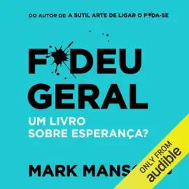 F*deu geral: Um livro sobre esperança? (Unabridged)
