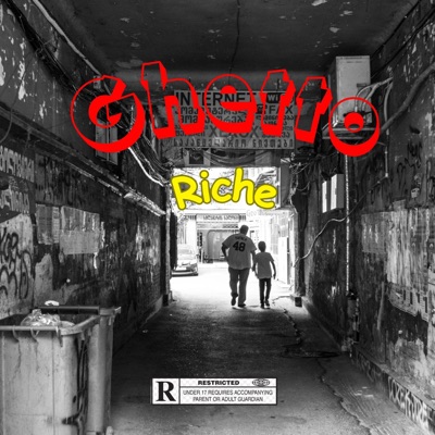 Ghetto Riche - Single