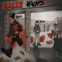 Bally Kicks (feat. Playerrways & Day3) - Single - Tokeboy
