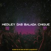 Medley das Balada Chique - Single