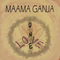 One Love - Single - Maama Ganja