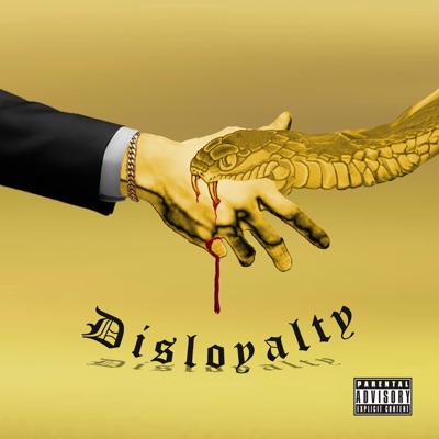 DISLOYALTY (feat. SPECIAL GUEST) - Single